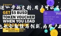  GKC钱包下载：获取数字资产管理的最佳选择 /